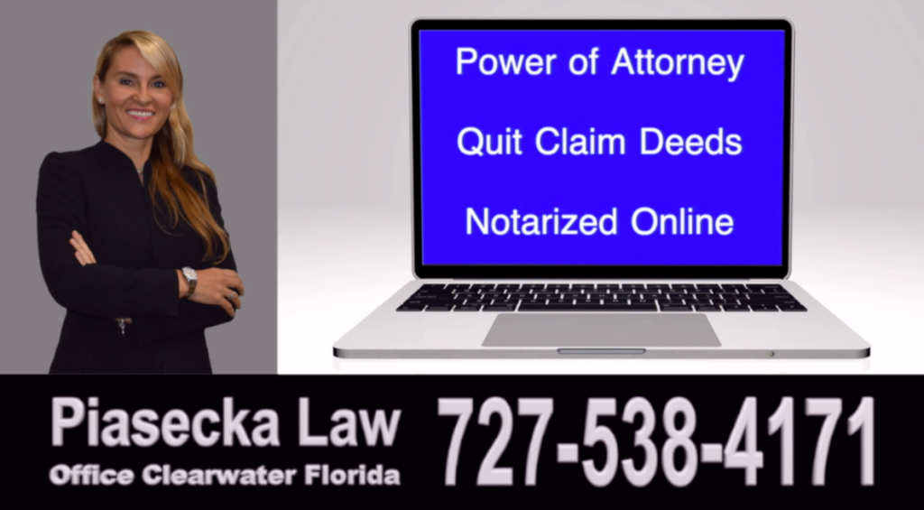 Agnieszka Piasecka is an attorney and a notary public commissioned in the State of Florida. She can assist you with the creation and online notarization of a Florida Power of Attorney and Deeds in Florida, including Quit Claim Deeds and Lady Bird Deeds / Enhanced Life Estate Deeds.